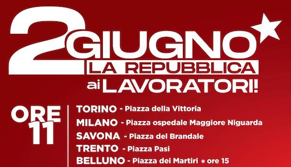"La Repubblica ai lavoratori". Manifestazione in tutta Italia