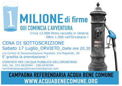 Acqua pubblica. Oltre 1 milione le firme raccolte in tutt'Italia. Cena di sottoscrizione sabato 17 luglio a Orvieto 