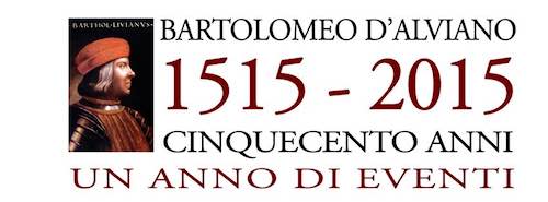Un giorno nel Rinascimento con Bartolomeo d'Alviano, un anno di eventi