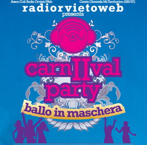 Torna il "Carnival Party" di Radio Orvieto Web