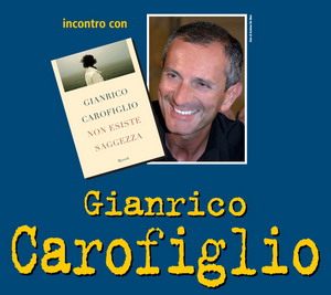 Al Libro Parlante, la prima nazionale de "Non esiste saggezza" di Gianrico Carofiglio 