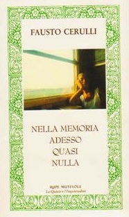 "Nella memoria adesso quasi nulla": sabato 11 novembre presentazione della silloge poetica Di Fausto Cerulli