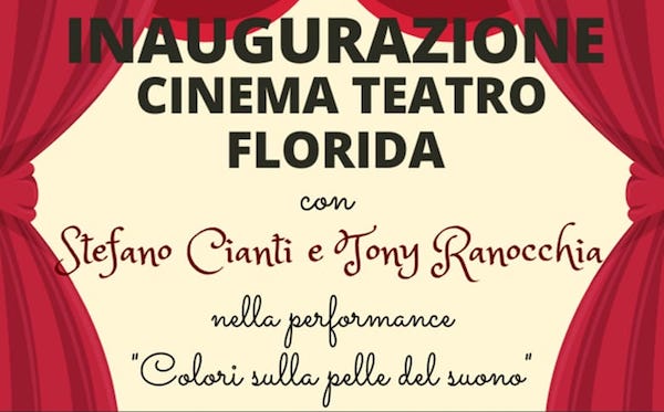 Dopo il restauro si alza il sipario del Cinema Teatro Florida. L'inaugurazione in diretta streaming