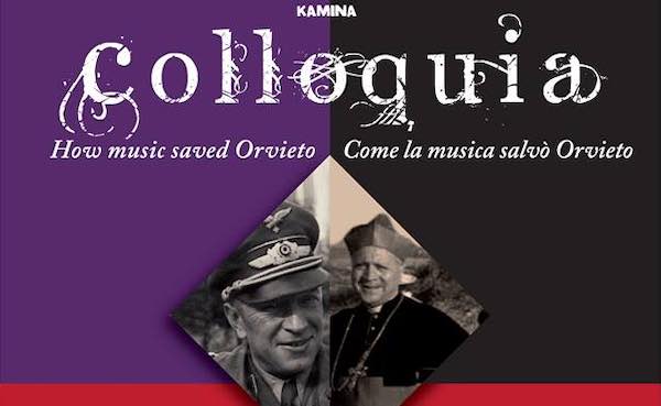 Al Teatro del Carmine, "Colloquia. Come la musica salvò Orvieto"