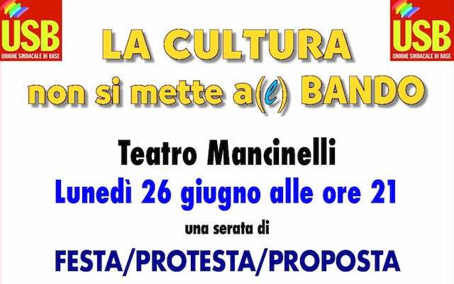 "La cultura non si mette a(l) bando" al Teatro Mancinelli