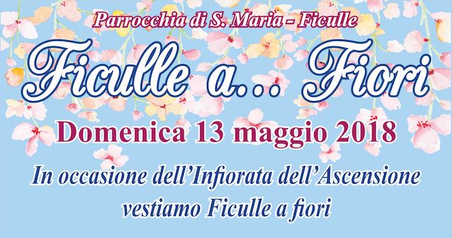 "Ficulle a... Fiori". Infiorata nel borgo e processione dell'Ascensione