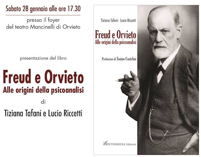 "Freud e Orvieto. Alle origini della psicoanalisi" il nuovo libro di Tafani e Riccetti