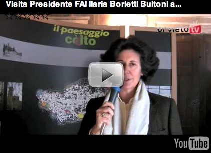 La Presidente del FAI Ilaria Borletti Buitoni ad Orvieto per il progetto "Paesaggio còlto"