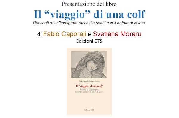 "Il viaggio di una colf. Racconti di un'immigrata raccolti e scritti con il datore di lavoro"