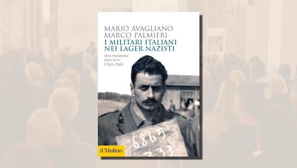 Mario Avagliano e Marco Palmieri presentano il libro "I militari italiani nei lager nazisti"