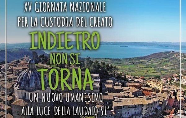 "Indietro non si torna. Un nuovo umanesimo alla luce della Laudato Si'"