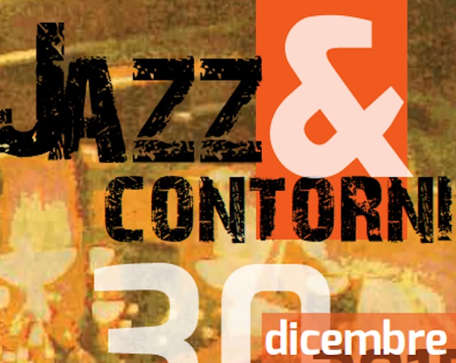 Jazz & Contorni. Mediterranean Jazz Cooking Show al San Francesco