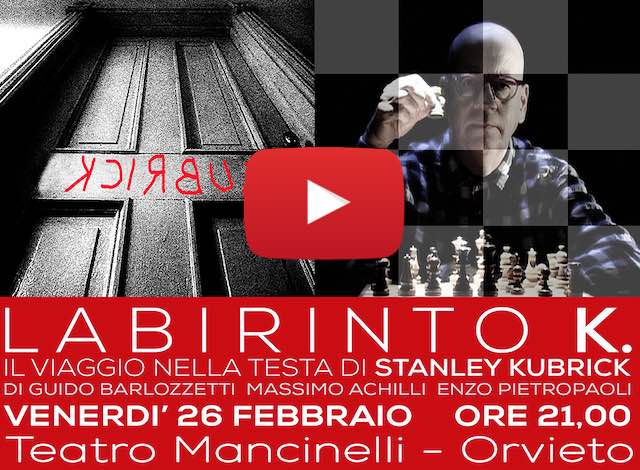 [Video] Labirinto K. Il viaggio nella testa di Stanley Kubrick
