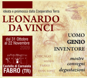 Nelle sale del Castello di Carnaiola, al via sabato la mostra "Leonardo da Vinci, Uomo,Genio-Inventore"