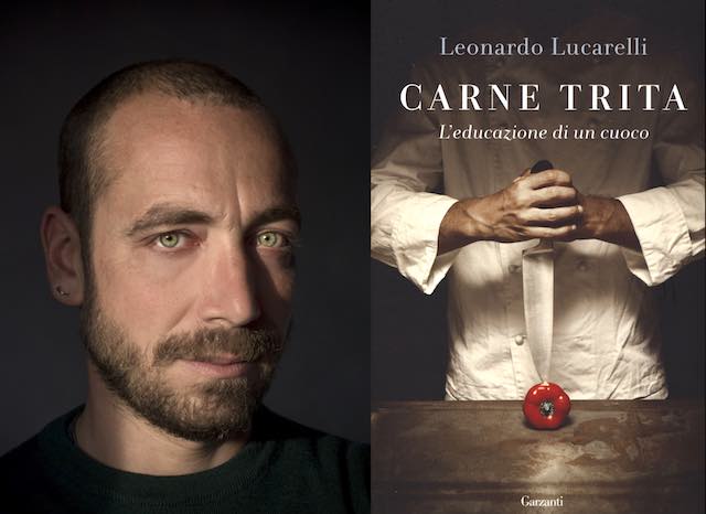 Leonardo Lucarelli presenta il libro-verità "Carne trita. L'educazione di un cuoco"