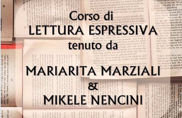 Corso di Lettura Espressiva con Mariarita Marziali e Mikele Nencini