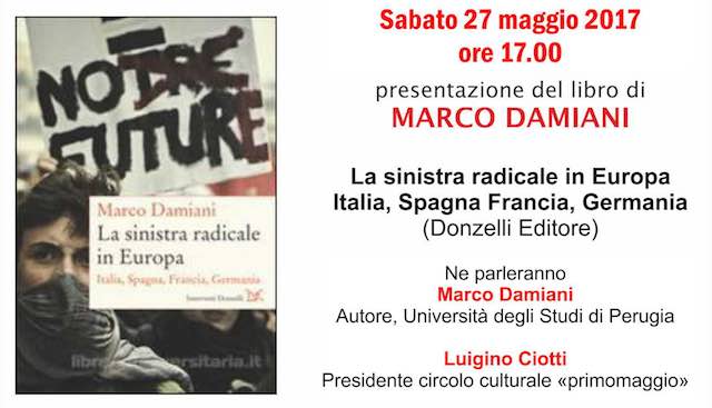 Marco Damiani presenta il libro "La sinistra radicale in Europa"