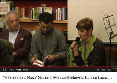 Video. Giacomo Mencarelli presenta e intervista Laura Ricci su "e Io sono una Rosa"