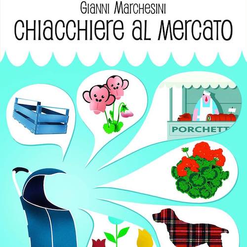 Omaggio a Orvieto nelle "Chiacchiere al mercato" di Gianni Marchesini
