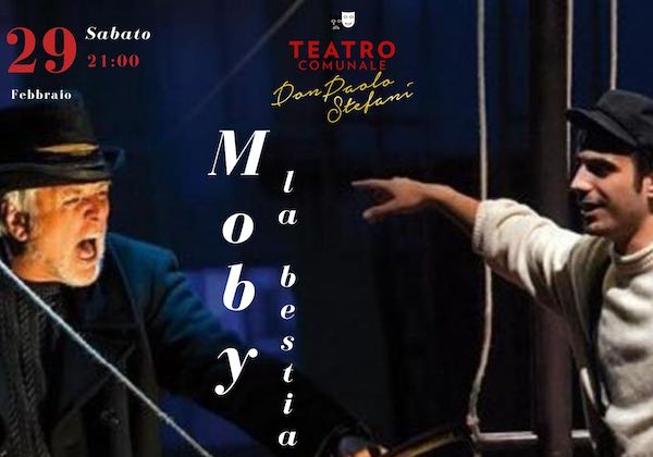 La riscrittura di "Moby Dick" al Teatro Don Paolo Stefani 