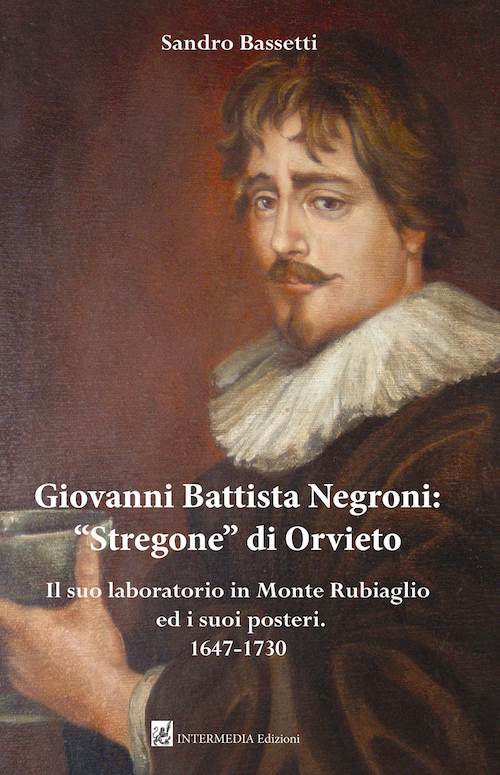 Il mistero di Giovanni Battista Negroni, l'alchimista di Monterubiaglio rivive in un libro