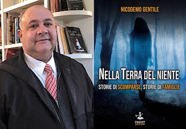 Nicodemo Gentile presenta "Nella Terra del Niente. Storie di scomparse, storie di famiglie"