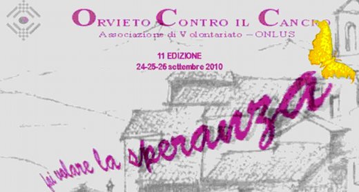 Con Orvieto Contro il Cancro fai volare la Speranza  -  Programma 24, 25, 26 settembre 2010