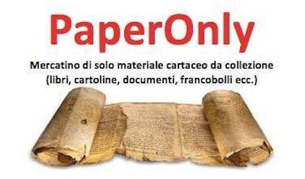 Torna "PaperOnly", il mercatino specializzato di materiale cartaceo da collezionismo