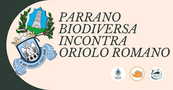 Parrano Biodiversa incontra Oriolo Romano