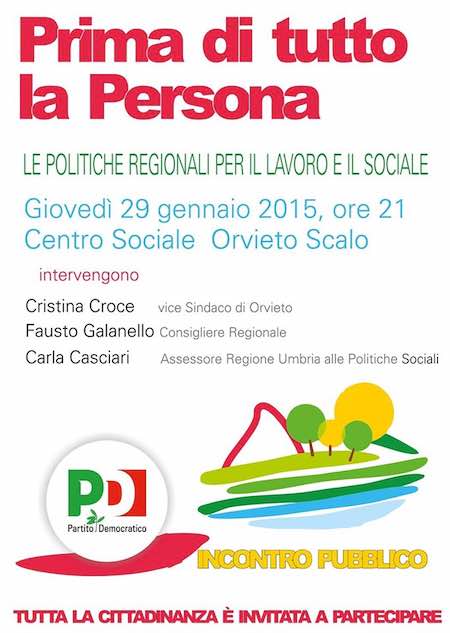 A Orvieto Scalo "Prima di tutto la persona. Le politiche regionali per il lavoro e il sociale"