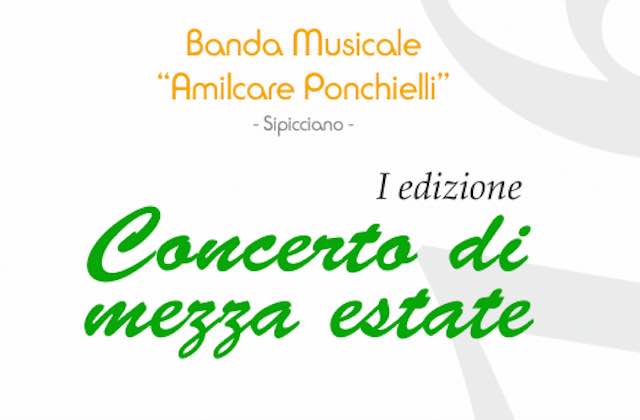 "Concerto di mezza estate" in Piazza della Repubblica per la Banda di Sipicciano