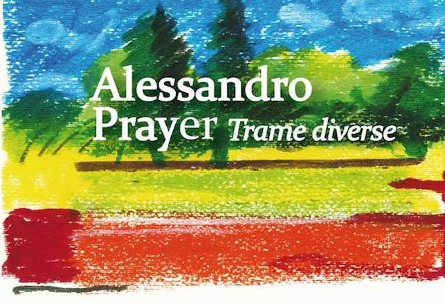 Al Festival "Il Sole, la Luna" vanno in mostra le "Trame Diverse" di Alessandro Prayer