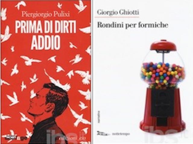 Si presentano i libri "Rondini per formiche" e "Prima di dirti addio"