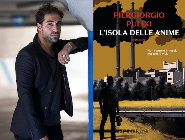 Piergiorgio Pulixi presenta "L'Isola delle Anime". L'anima nera della Sardegna