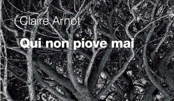 Claire Arnot presenta il libro "Qui non piove mai" 