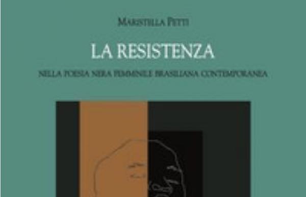 Si presenta "La resistenza nella poesia nera femminile brasiliana contemporanea"