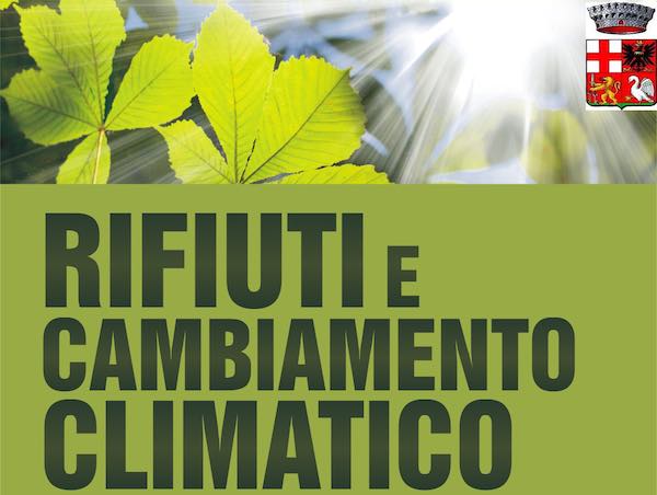 "Rifiuti e cambiamento climatico. Quali misure per rispondere all'appello di Greta" 