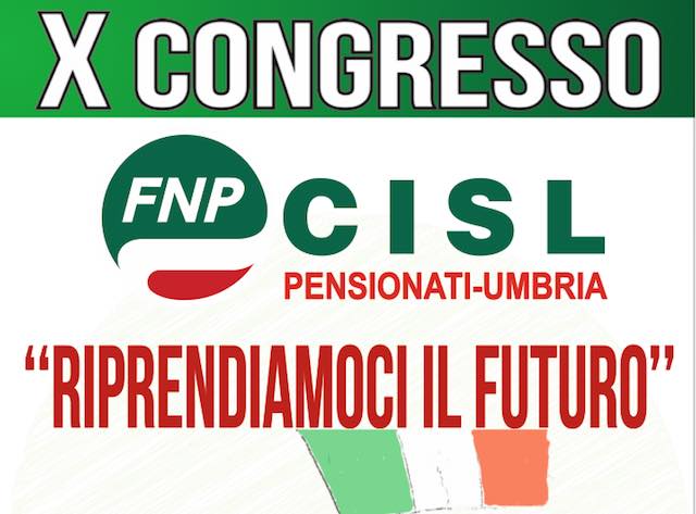 X Congresso Fnp Cisl Umbria, da "Riprendiamoci il futuro" partirà l'azione dei pensionati