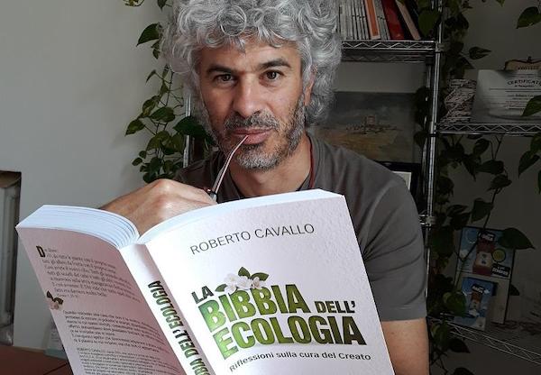 Roberto Cavallo presenta "La Bibbia dell'Ecologia. Riflessioni sulla cura del Creato"