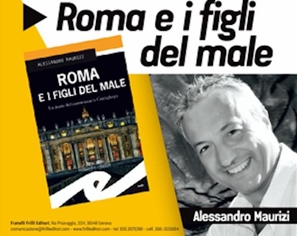 Alessandro Maurizi presenta il libro “Roma e i figli del male"