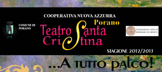 "... A tutto palco", la nuova stagione del Santa Cristina di Porano