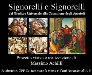 Si alza il sipario su Orvieto Food Festival. Si inizia con "Signorelli incontra Signorelli". In Duomo giovedi 18 novembre alle ore 17