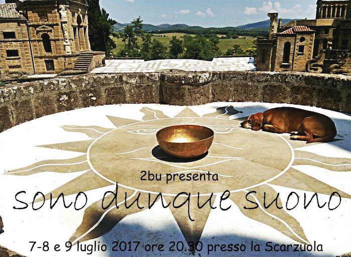 "Sono dunque Suono". Visite notturne e sessioni di Bagno Armonico a "La Scarzuola"