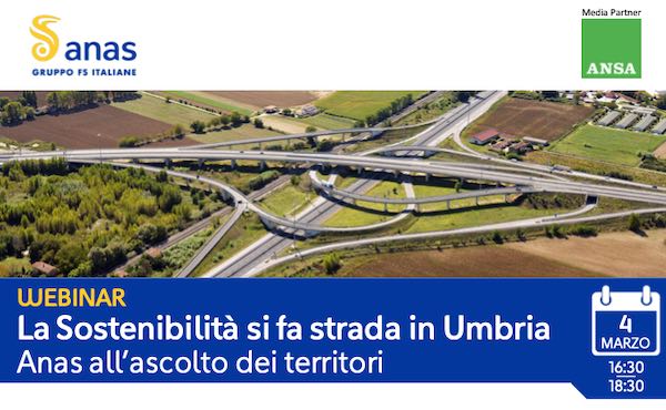 "La sostenibilità si fa strada in Umbria. Anas all'ascolto dei territori"