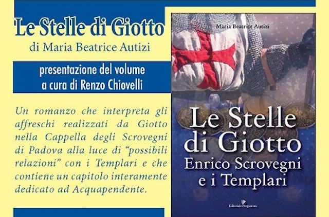 Maria Beatrice Autizi presenta il romanzo "Le Stelle di Giotto. Enrico Scrovegni e i Templari"