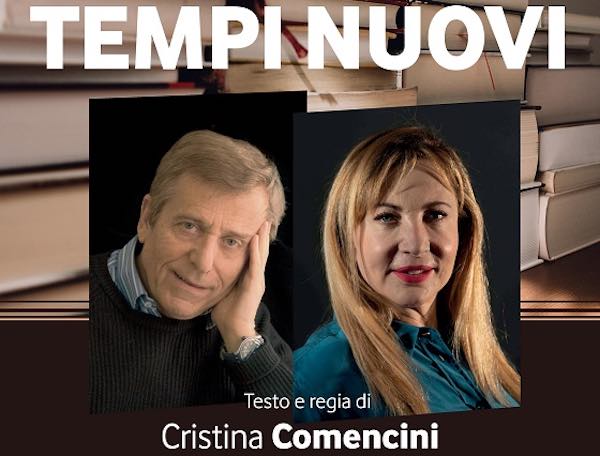"Tempi Nuovi" al Lea Padovani con Maurizio Micheli e Iaia Forte