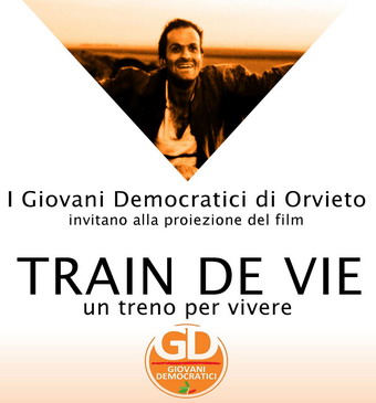 Proiezione di "Train De Vie- un treno per vivere". Iniziativa Giovani Democratici nel giorno della Memoria