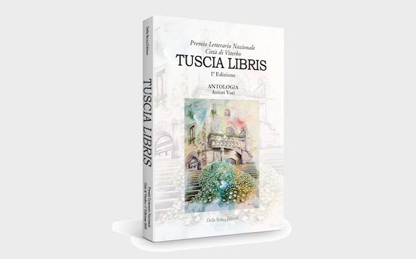 Premio Letterario "Tuscia Libris", disponibile l'antologia