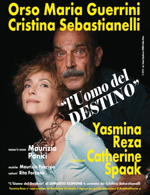 Orso Maria Guerrini al Mancinelli è "L'uomo del destino" insieme a Cristina Sebastianelli