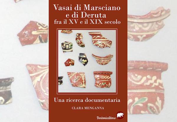 Si presenta il libro "Vasai di Marsciano e di Deruta fra il XV e il XIX secolo"